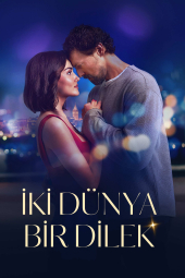 دانلود فیلم دو دنیا یک آرزو Two Worlds One Wish 2025